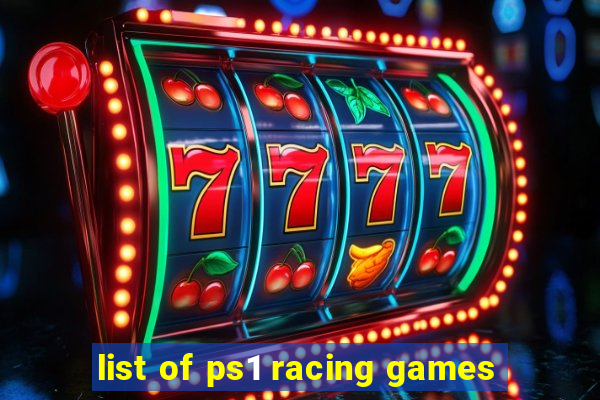 list of ps1 racing games